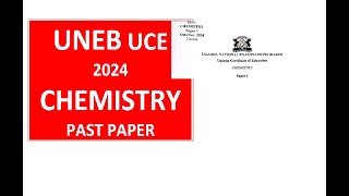 S4 UNEB CHEMISTRY 2024 PAST PAPER UCE new curriculum [upl. by Charisse]