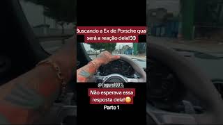 Buscando a Ex de Porsche toguro mansãomaromba porsche [upl. by Ludvig]