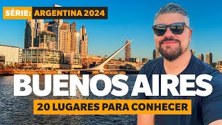 BUENOS AIRES 2024 20 LUGARES PARA CONHECER NA CAPITAL ARGENTINA [upl. by Nylzzaj]