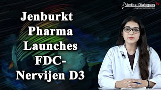 Jenburkt Pharma Launches FDC Nervijen D3 [upl. by Oliviero]