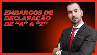 Embargos de Declaração de A a Z [upl. by Teuton]