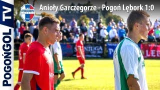 Anioły Garczegorze  Pogoń Lębork 10 [upl. by Waddle]