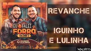 REVANCHE  Iguinho e Lulinha Áudio Oficial [upl. by Tobias]