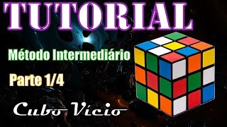 Tutorial cubo 3x3  Método Intermediário  Parte 1 Introdução [upl. by Ihp]