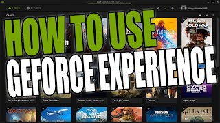 What Is GeForce Experience amp How To Use It Beginner Tutorial [upl. by Anek]