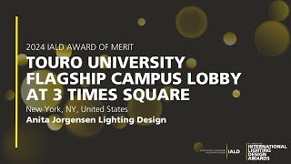 Touro University Flagship Campus at 3 Times Square  2024 IALD Award of Merit [upl. by Holladay]