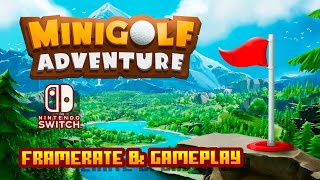 Minigolf Adventure  Nintendo Switch  Framerate amp Gameplay [upl. by Cohbert]