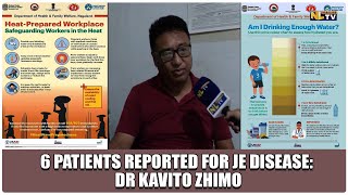 6 PATIENTS REPORTED FOR JE DISEASE DR KAVITO ZHIMO [upl. by Drahcir]