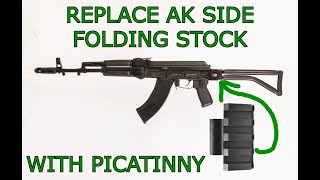 How To Replace Side Folding AK Stock With Picatinny Adapter Or Any Other Side Folding Stock [upl. by Ayifa]