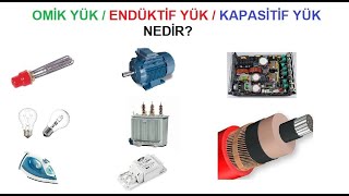 Omik Yük  Endüktif Yük  Kapasitif Yük elektrik voltage wwwelektricotomasyoncomtr [upl. by Oirasan175]