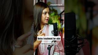 Botox Treatment for skin  Full Podcast on PauseTribe shorts botox heroine skincareroutine [upl. by Singleton503]