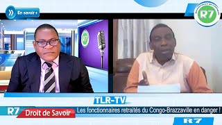 LES FONCTIONNAIRES RETRAITES DU CONGOBRAZZAVILLE EN DANGER [upl. by Flowers614]