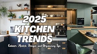 2025 kitchen trends [upl. by Lybis]