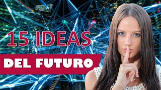 15 Negocios Del Futuro Muy Rentables Y Tips Para Montarlos [upl. by Aicyle]