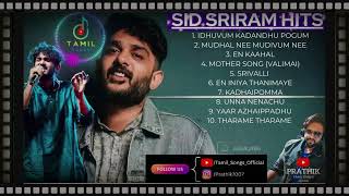 Sid Sriram Melody Hits ❤️ sid sriram melody songs collection Sid Sriram Songs Jukebox Tamil Songs [upl. by Anwad82]