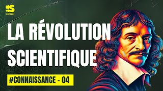 Révolution scientifique  comment on a Hacké la connaissance  Série Connaissance 4 [upl. by Deerc]