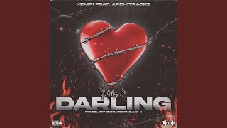 Darling feat Architrackz [upl. by Aiselad]