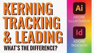 Kerning tracking and leading  whats the difference [upl. by Ymme904]