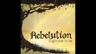 Rebelution  Bright Side Of Life FULL ALBUM HD [upl. by Harleigh]