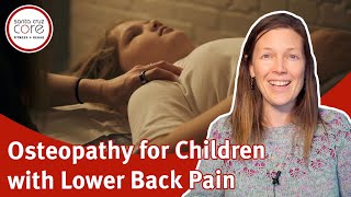 Pediatric Osteopathy Children with Lower Back Pain [upl. by Ballinger]