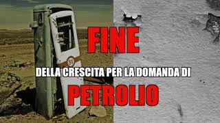 Fine della crescita per la domanda di petrolio [upl. by Nylanna]