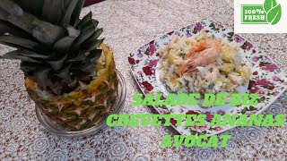 SALADE RIZ ANANAS AVOCAT ET CREVETTES DELICIEUSE SALAD RICE PINEAPPLE AVOCADO AND DELICIOUS SHRIMPS [upl. by Arrimat]