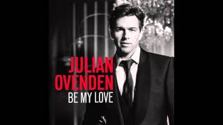 Julian Ovenden  The Way You Look Tonight Audio [upl. by Leuname]