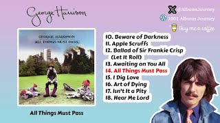 George Harrison  All Things Must Pass [upl. by Valentin]