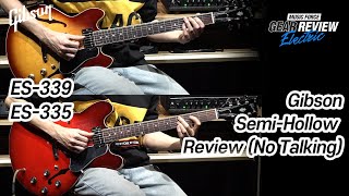 Gibson USA ES339 VS ES335 Tone Review No Talking [upl. by Roana]