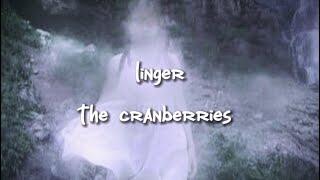 linger  the cranberries lyrics [upl. by Guarino]