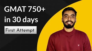 How to score 750 in GMAT in 30 days  Complete study plan Resources and Section wise tips [upl. by Nazler]