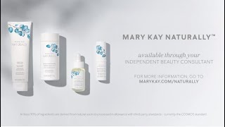 Mary Kay Naturally™️  Mary Kay [upl. by Mcgean]