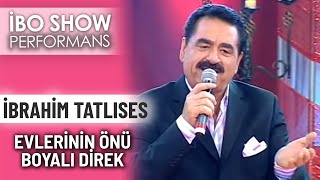 Evlerinin Önü Boyalı Direk  İbrahim Tatlıses  İbo Show Performans [upl. by La Verne]