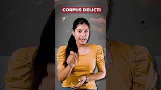 Corpus Delicti  CLAT  Legal Maxim  Corpus Delicti Definition clat2024preparation clat2024 clat [upl. by Oirifrop609]