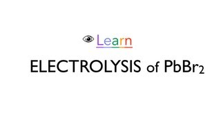 Electrolysis of lead bromide by epn [upl. by Yonatan]