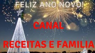 FELIZ ANO NOVO PARA TODOS OS INSCRITOS DO CANAL RECEITAS E FAMÍLIA [upl. by Drahsar]