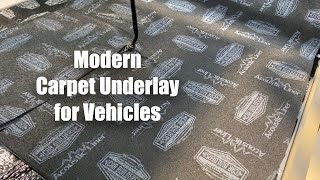 Modern Vehicle Carpet Underlay [upl. by Ponce]