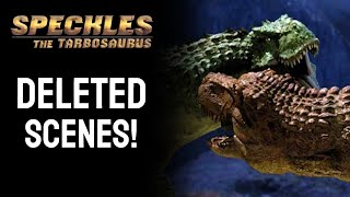 Speckles the Tarbosaurus DELETED SCENES [upl. by Heinrich]