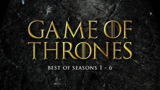 Best of Game of Thrones Soundtrack Seasons 16 [upl. by Dyrrej526]