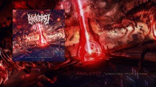 Analepsy quotAtrocities from Beyondquot Full Album [upl. by Terag325]