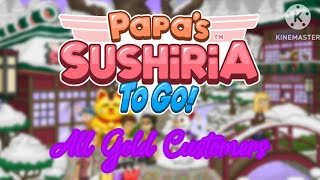 Papas Sushiria To Go  All Gold Customers [upl. by Isa564]