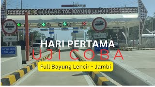 JAM PERTAMA HARI PERTAMA TOL BAYUNG LENCIR  JAMBI II CB LINTAS TIMUR [upl. by Barayon]