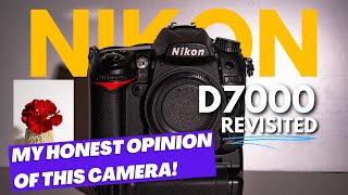 Nikon D7000 What I Now Know About This Camera [upl. by Fogg]