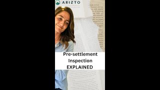 EXPLAINED  PreSettlement Inspection [upl. by Erfert]