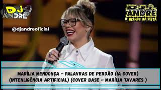 Marília Mendonça  Palavras de Perdão IA COVER Intenligência Artificial [upl. by Euqor118]