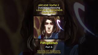 6ARCANE Staffel 2 Zusammenfassung  LEAGUE OF LEGENDS Ende Erklärt ungewiss [upl. by Naira]