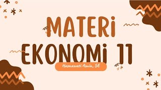 Materi Ekonomi Kelas 11 Bab 1 Kurikulum Merdeka [upl. by Bernhard]