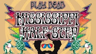 HOW TO PLAY MISSISSIPPI HALFSTEP UPTOWN TOODELOO  Grateful Dead Lesson  Play Dead [upl. by Nnailuj]