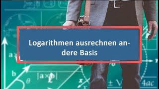 Logarithmen ausrechnen andere Basis [upl. by Tessie]