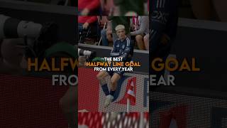 The best halfway line goal from every year  part 1 🤯 [upl. by Arted415]